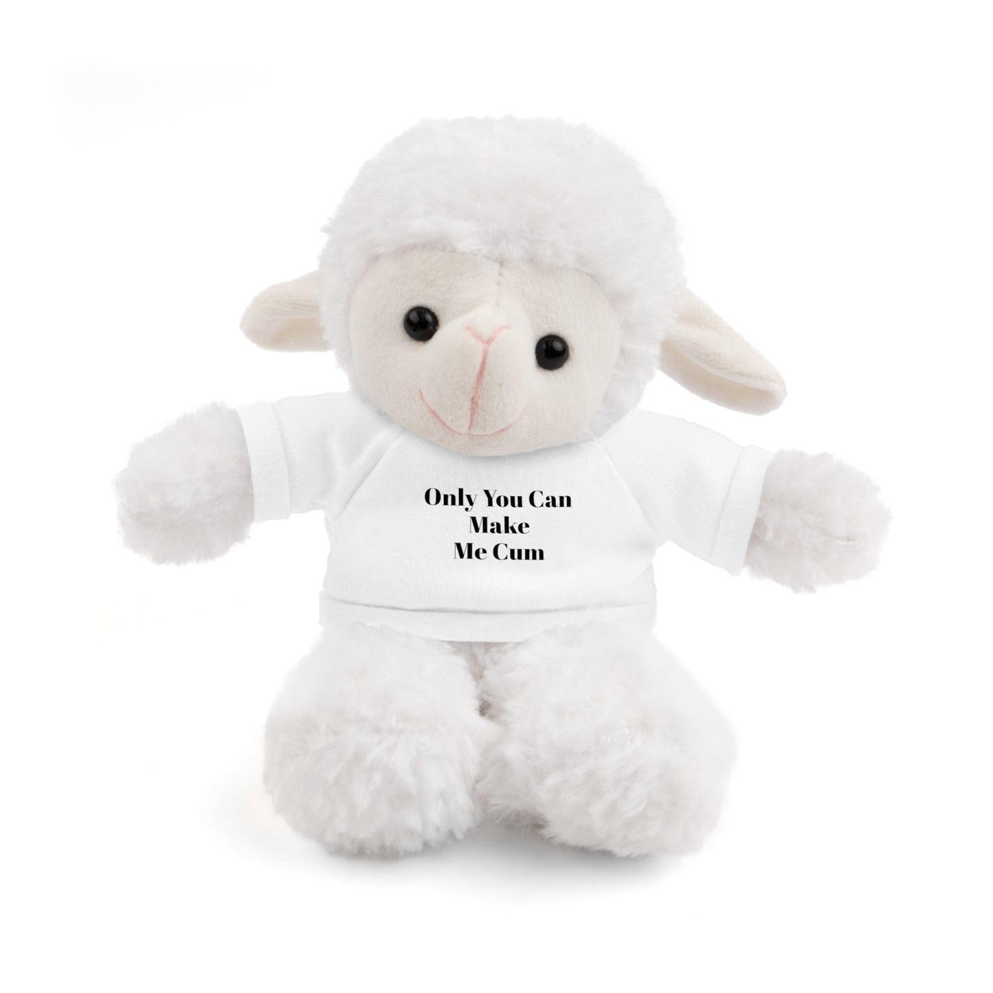 "Only You Can Make Me Cum" Stuffed Animals with Tee