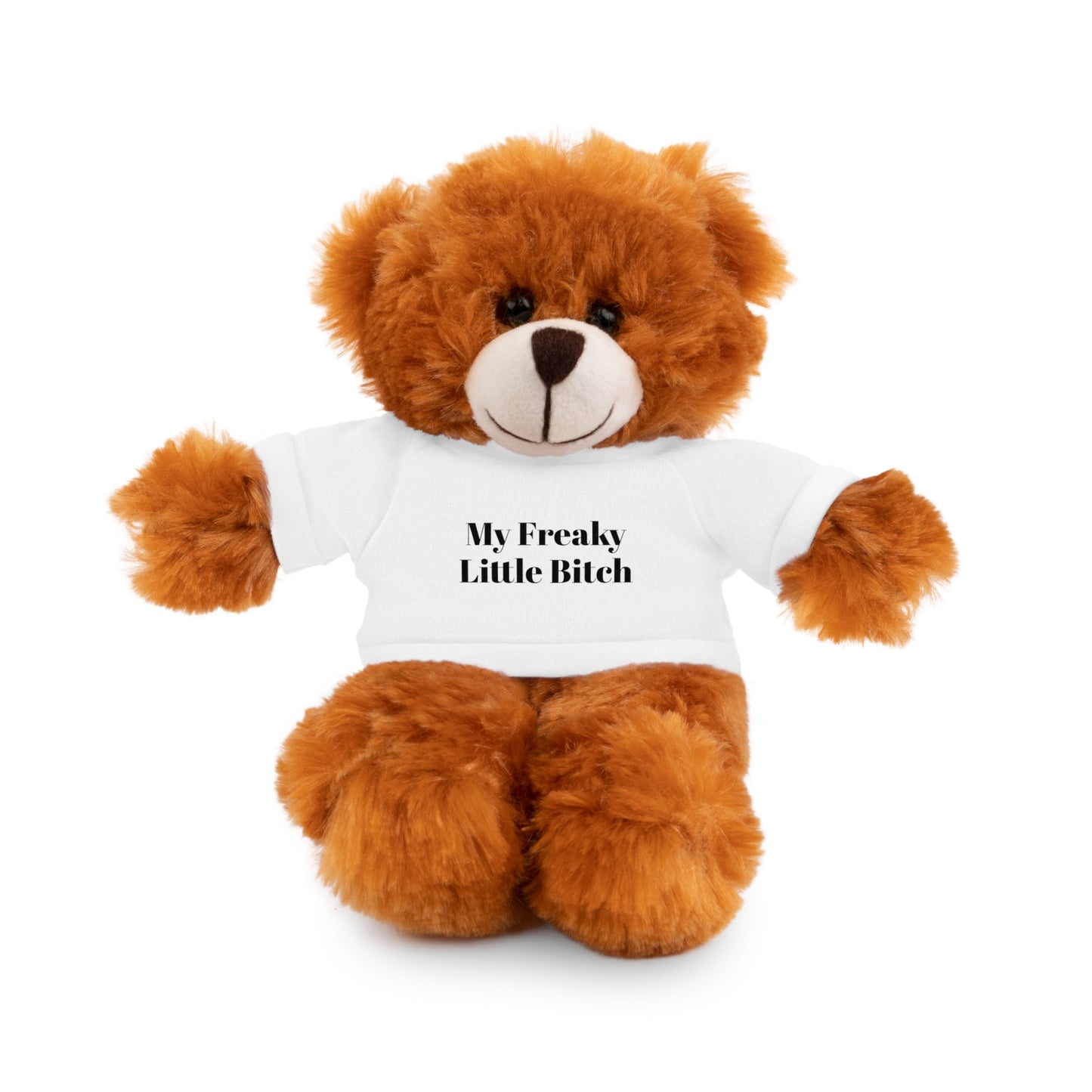 "My Freaky Little Bitch" Stuffed Animals with Tee